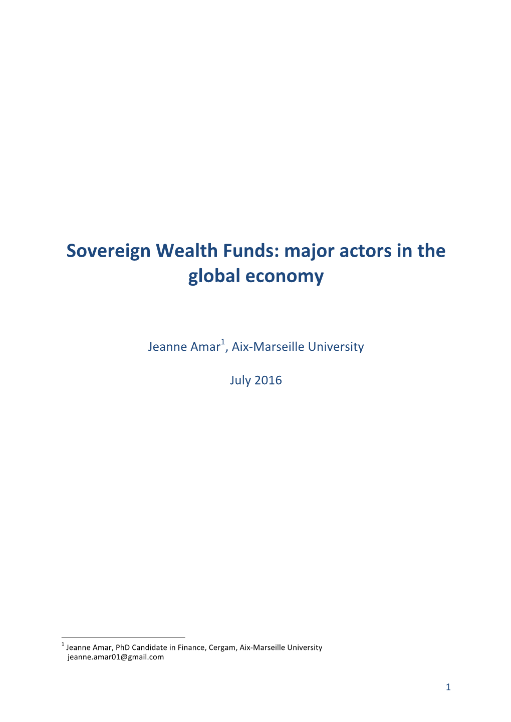 Sovereign Wealth Funds: Major Actors in the Global Economy