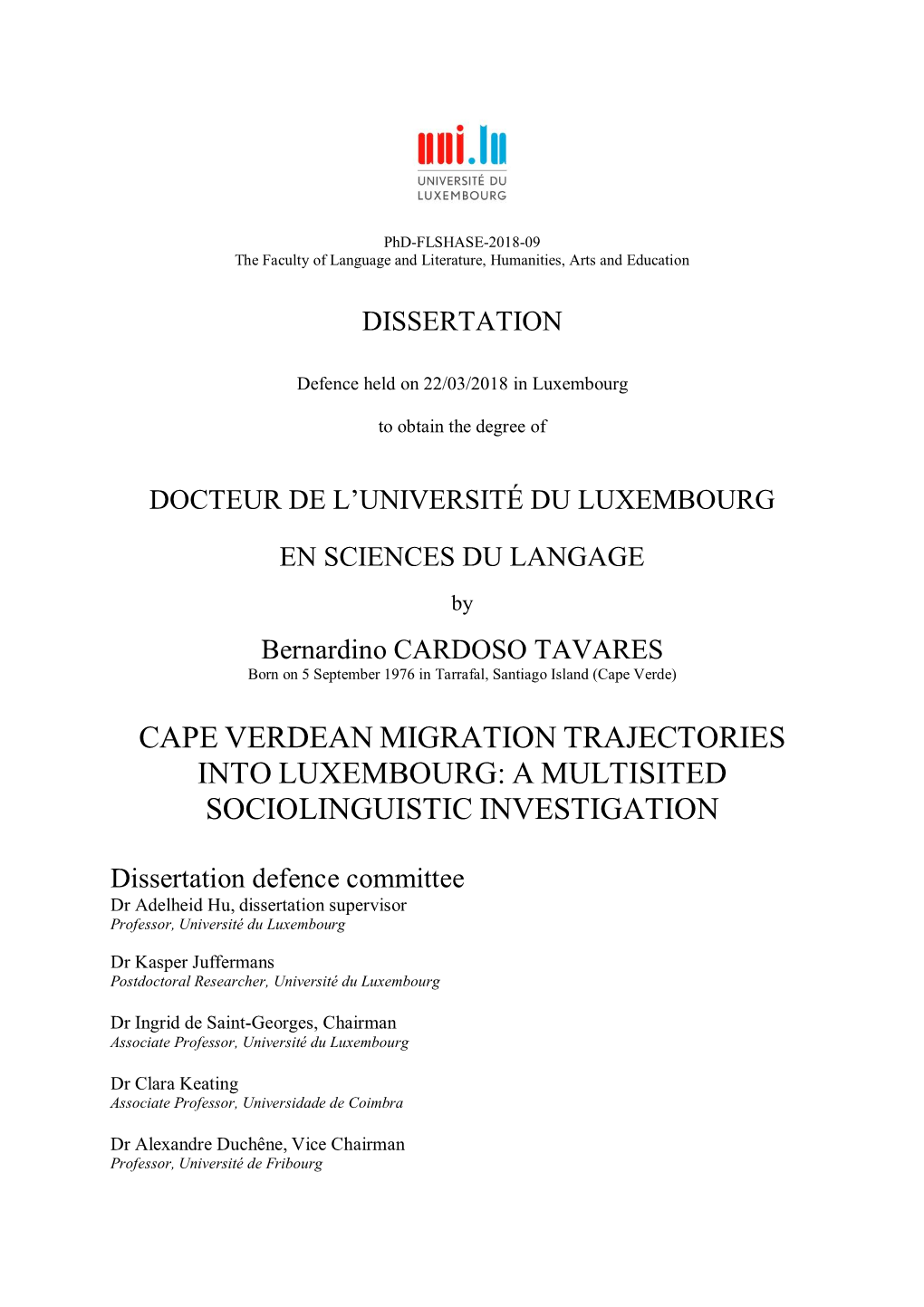 Cape Verdean Migration Trajectories Into Luxembourg: a Multisited Sociolinguistic Investigation