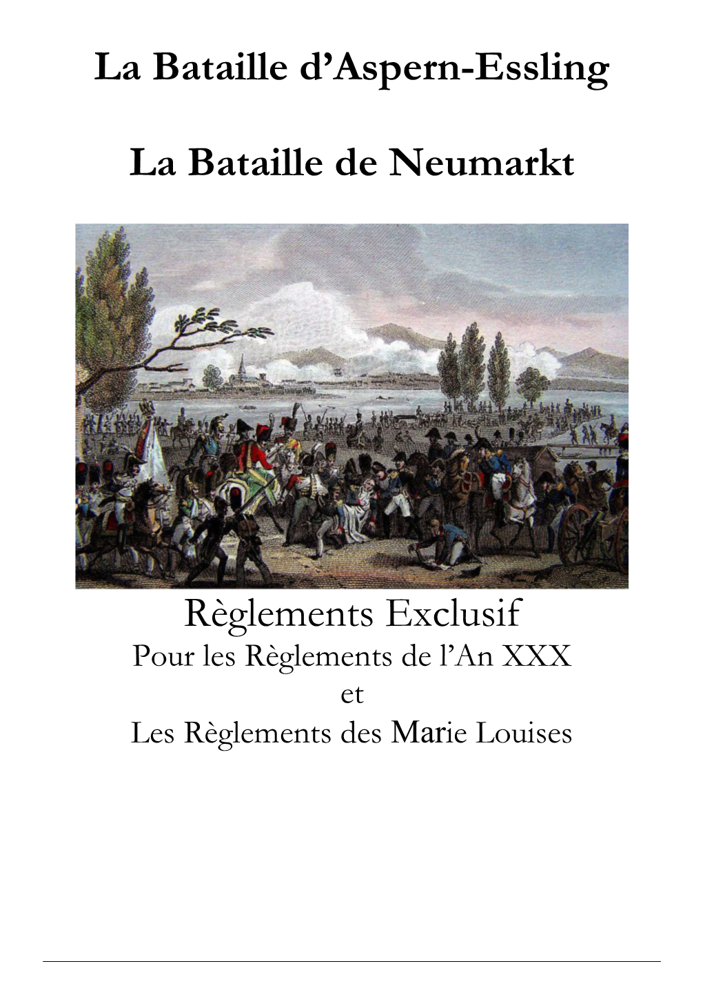 La Bataille D'aspern-Essling La Bataille De Neumarkt Règlements Exclusif