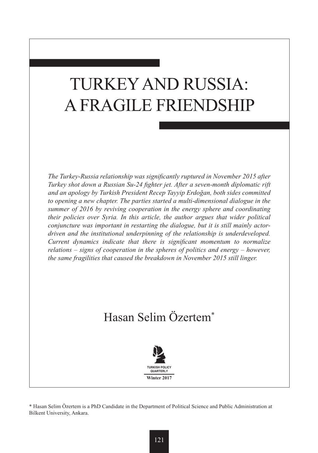 Turkey and Russia: a Fragile Friendship