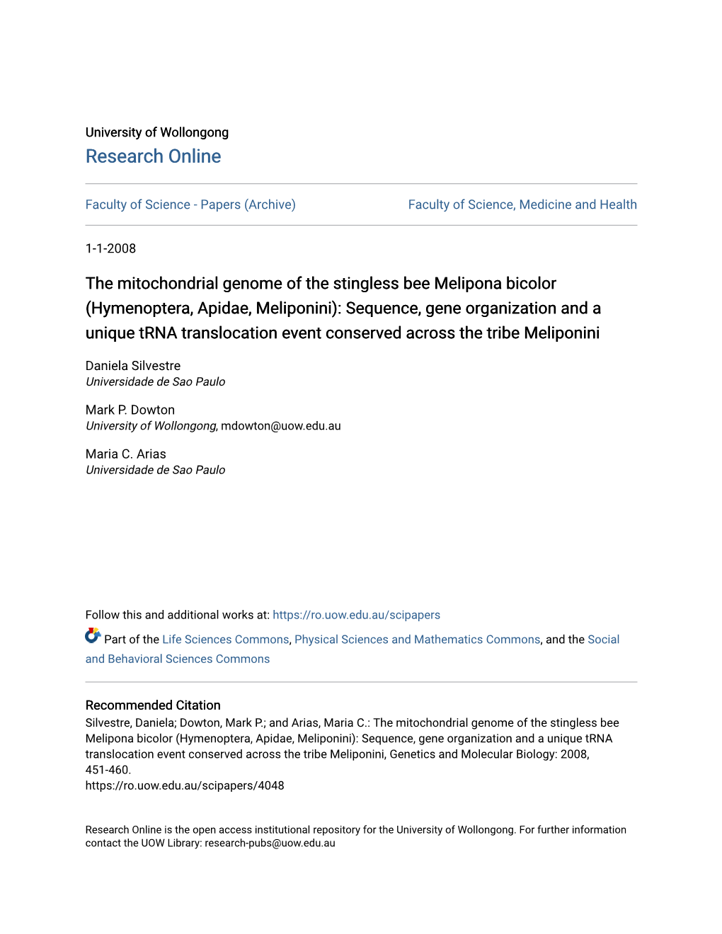 The Mitochondrial Genome of the Stingless Bee Melipona Bicolor