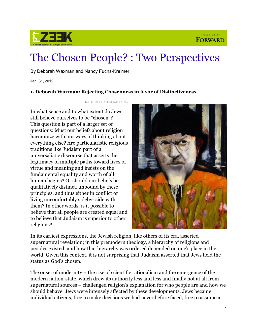 The Chosen People? : Two Perspectives