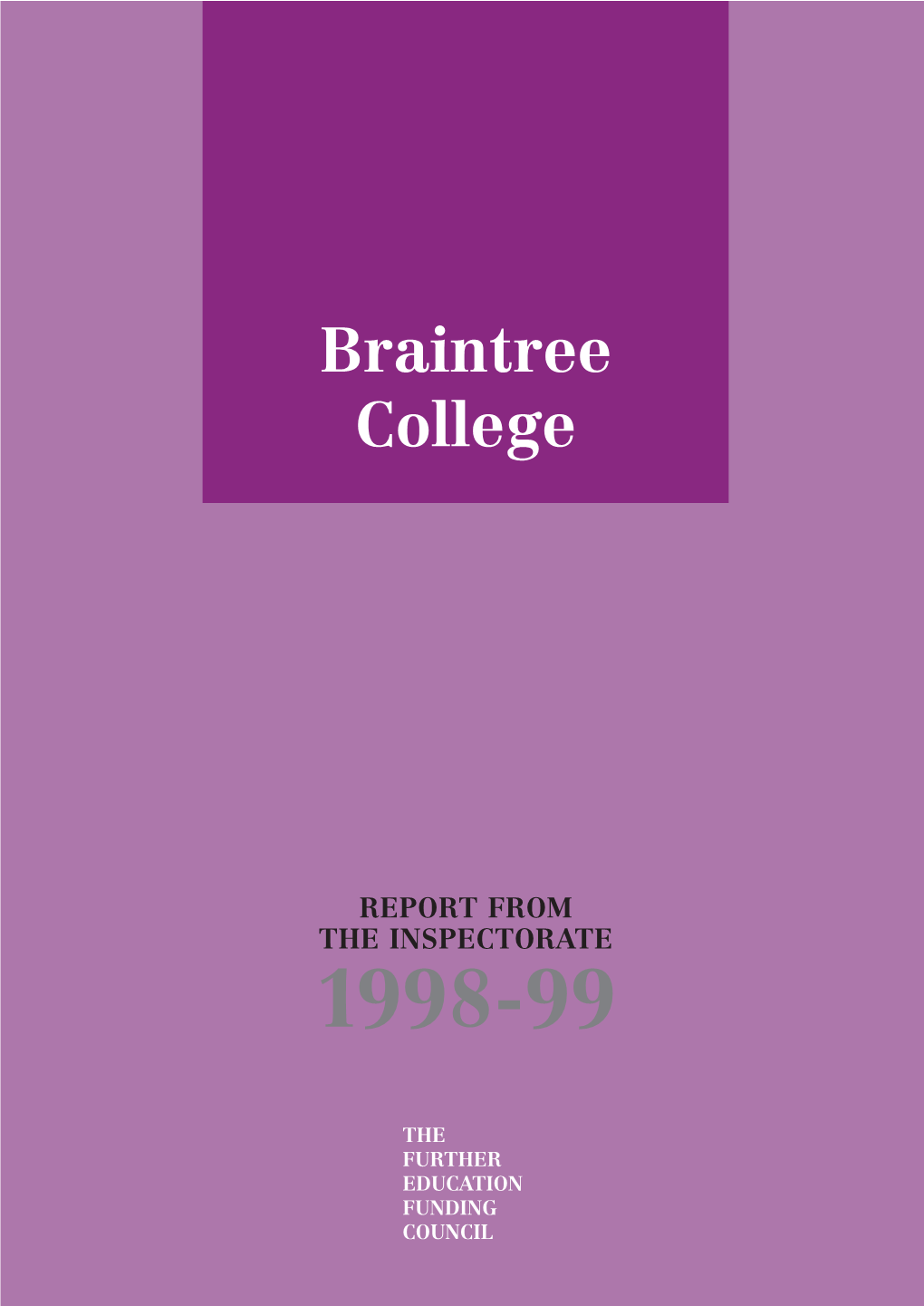 Braintree College Inspection Report 1999