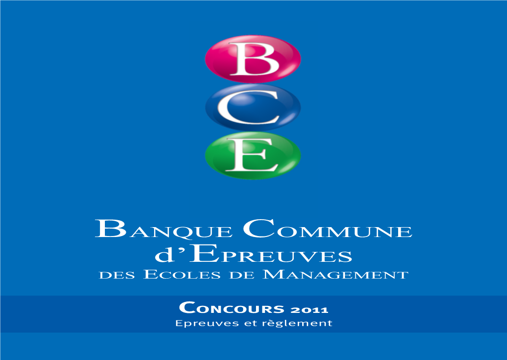 Banque Commune D'epreuves Des Ecoles De Management Pour Le Recrutement Après Classes Préparatoires Economiques Et Commerciales Et Classes Préparatoires Littéraires