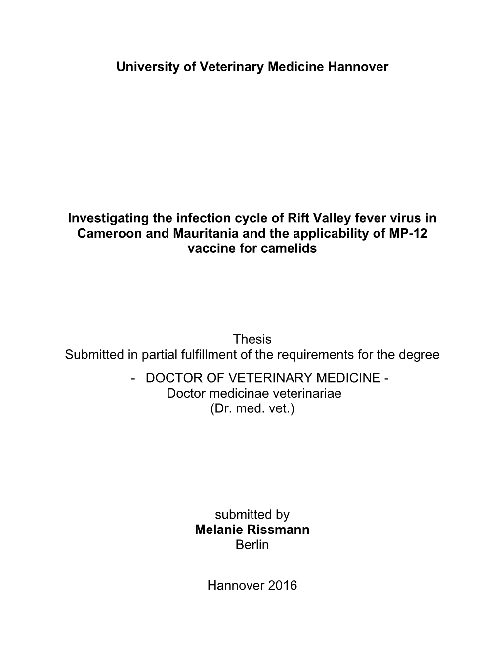 Investigating the Infection Cycle of Rift Valley Fever Virus in Cameroon and Mauritania and the Applicability of MP-12 Vaccine for Camelids