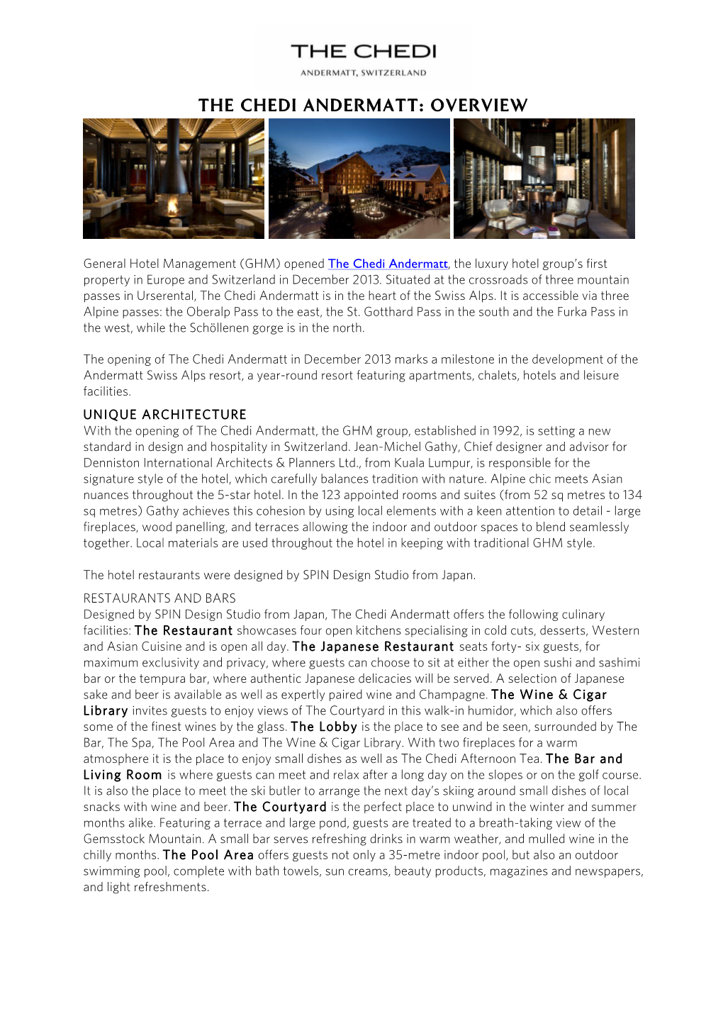 The Chedi Andermatt: Overview