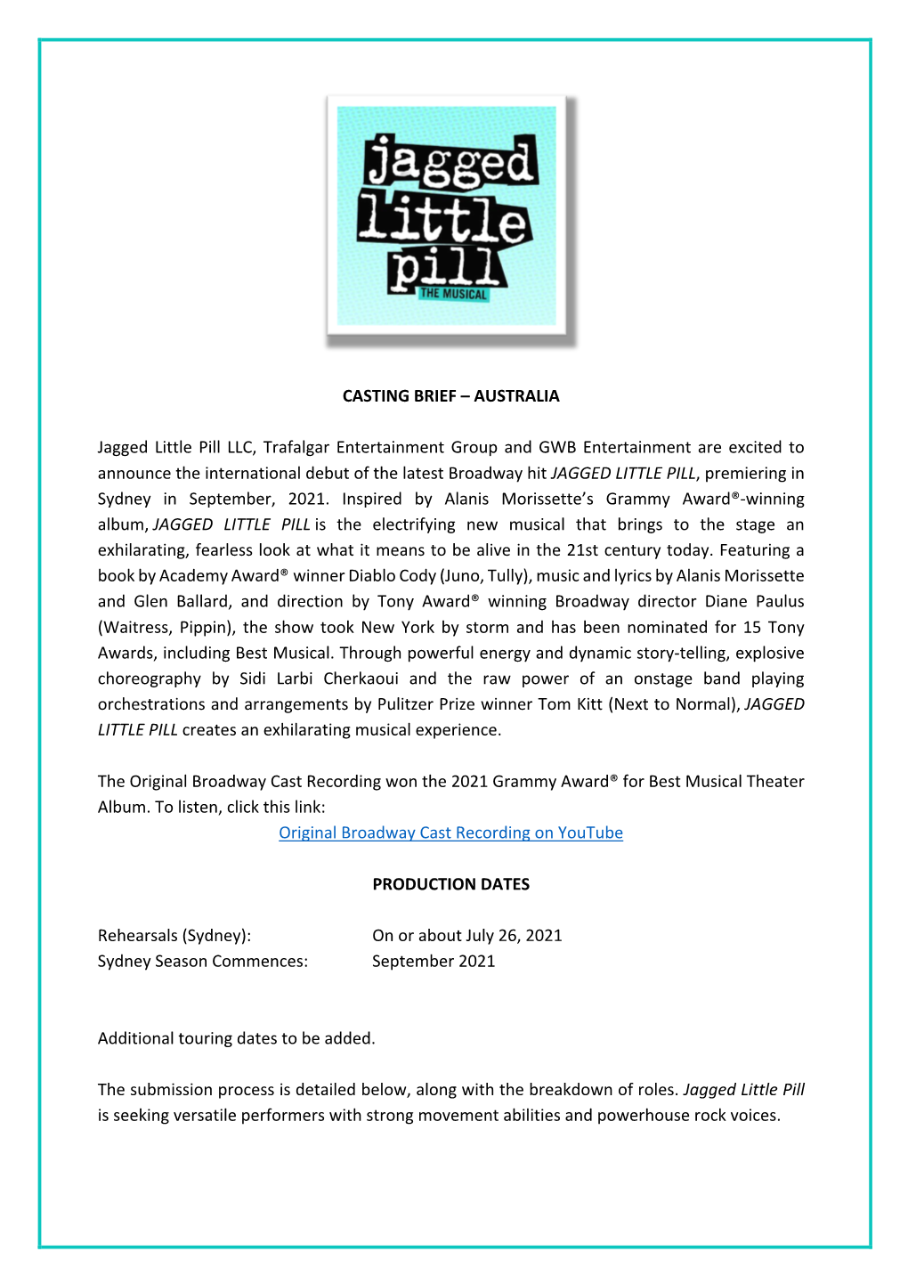 CASTING BRIEF – AUSTRALIA Jagged Little Pill LLC, Trafalgar