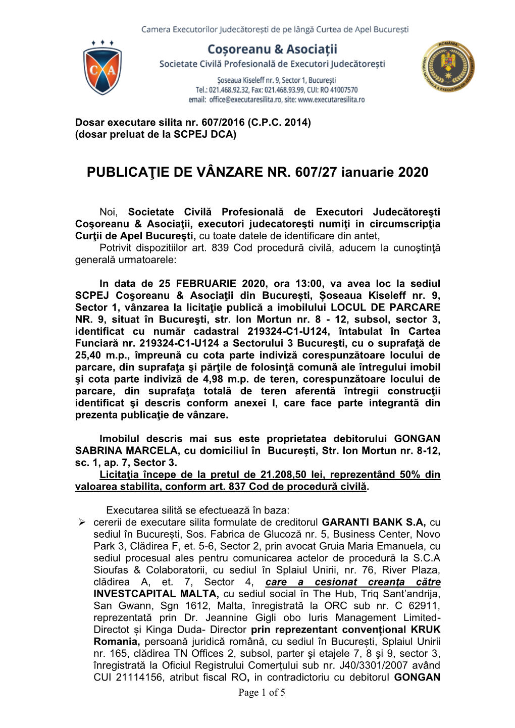 PUBLICAŢIE DE VÂNZARE NR. 607/27 Ianuarie 2020