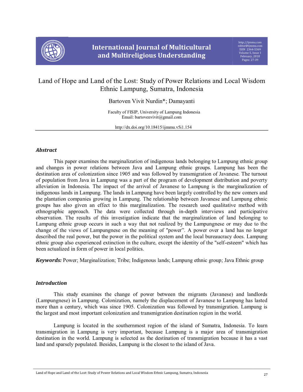 Study of Power Relations and Local Wisdom Ethnic Lampung, Sumatra, Indonesia Bartoven Vivit Nurdin*; Damayanti