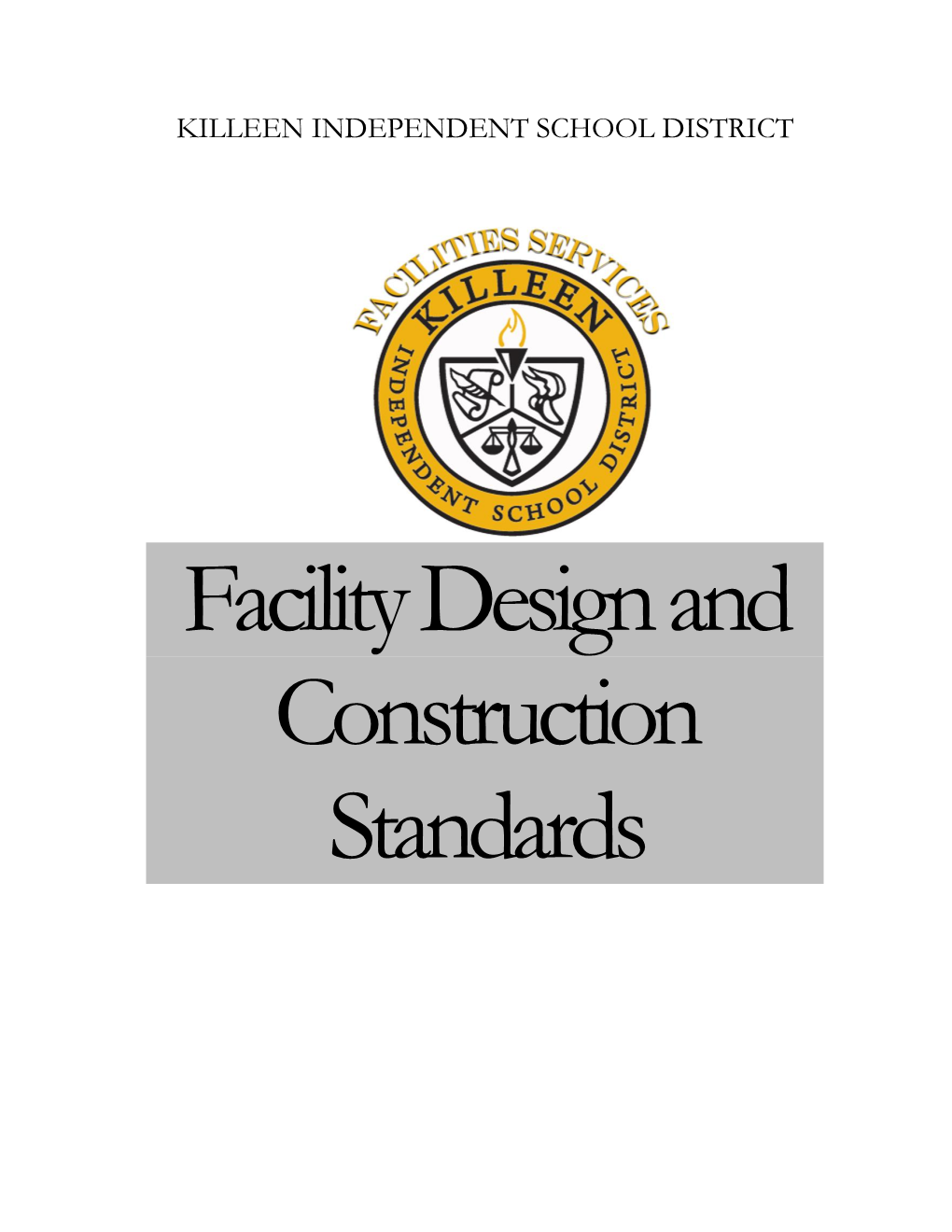 Facility Design and Construction Standards VERSION 1.3OCTOBER 11, 2018, REVISED 06/07/2021