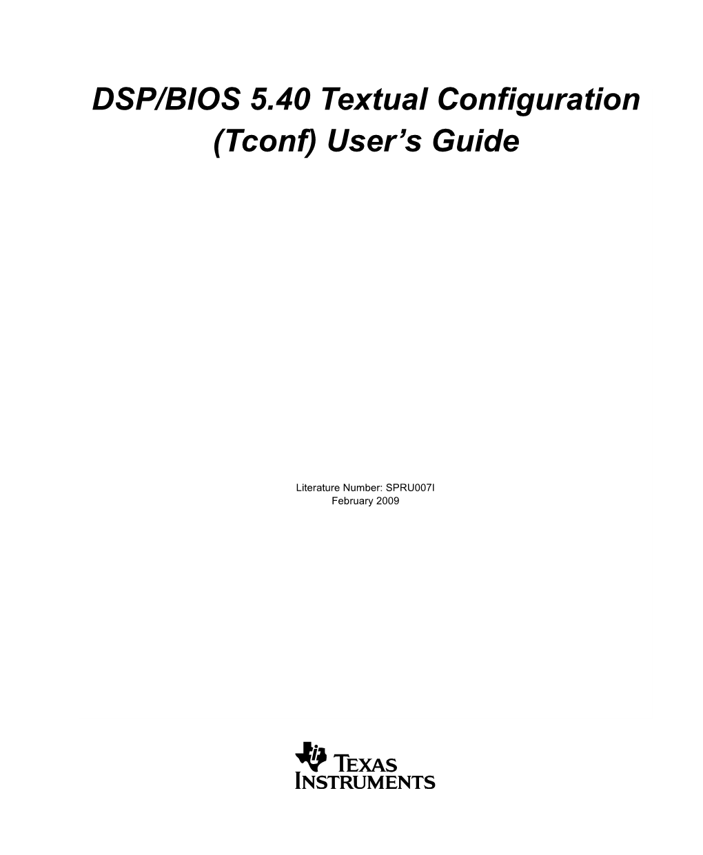 DSP/BIOS 5.40 Textual Configuration (Tconf) User's Guide