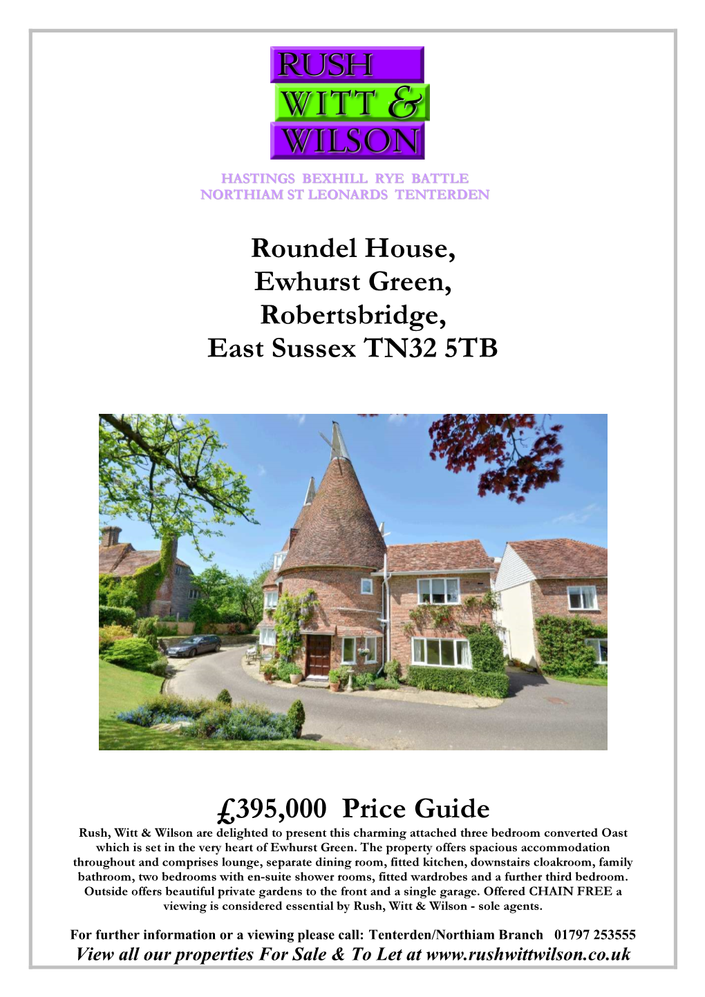 Roundel House, Ewhurst Green, Robertsbridge, East Sussex TN32 5TB £395,000 Price Guide