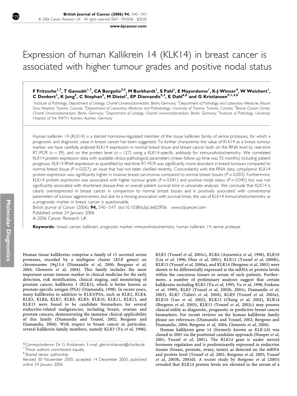 Expression of Human Kallikrein 14 (KLK14) in Breast Cancer Is Associated with Higher Tumour Grades and Positive Nodal Status