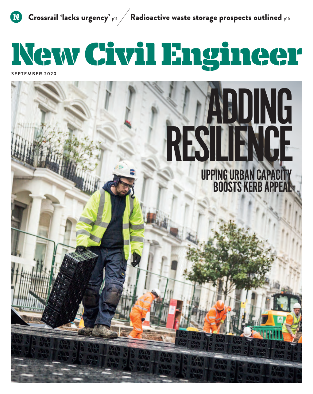 New Civil Engineer SEPTEMBER 2020 ADDING RESILIENCE UPPING URBAN CAPACITY BOOSTS KERB APPEAL Q-BIC PLUS
