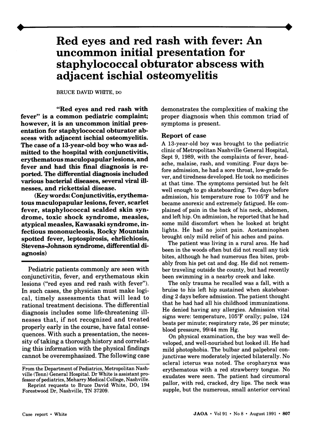 Red Eyes and Red Rash with Fever: an Uncommon Initial Presentation for Staphylococcal Obturator Abscess with Adjacent Ischial Osteomyelitis