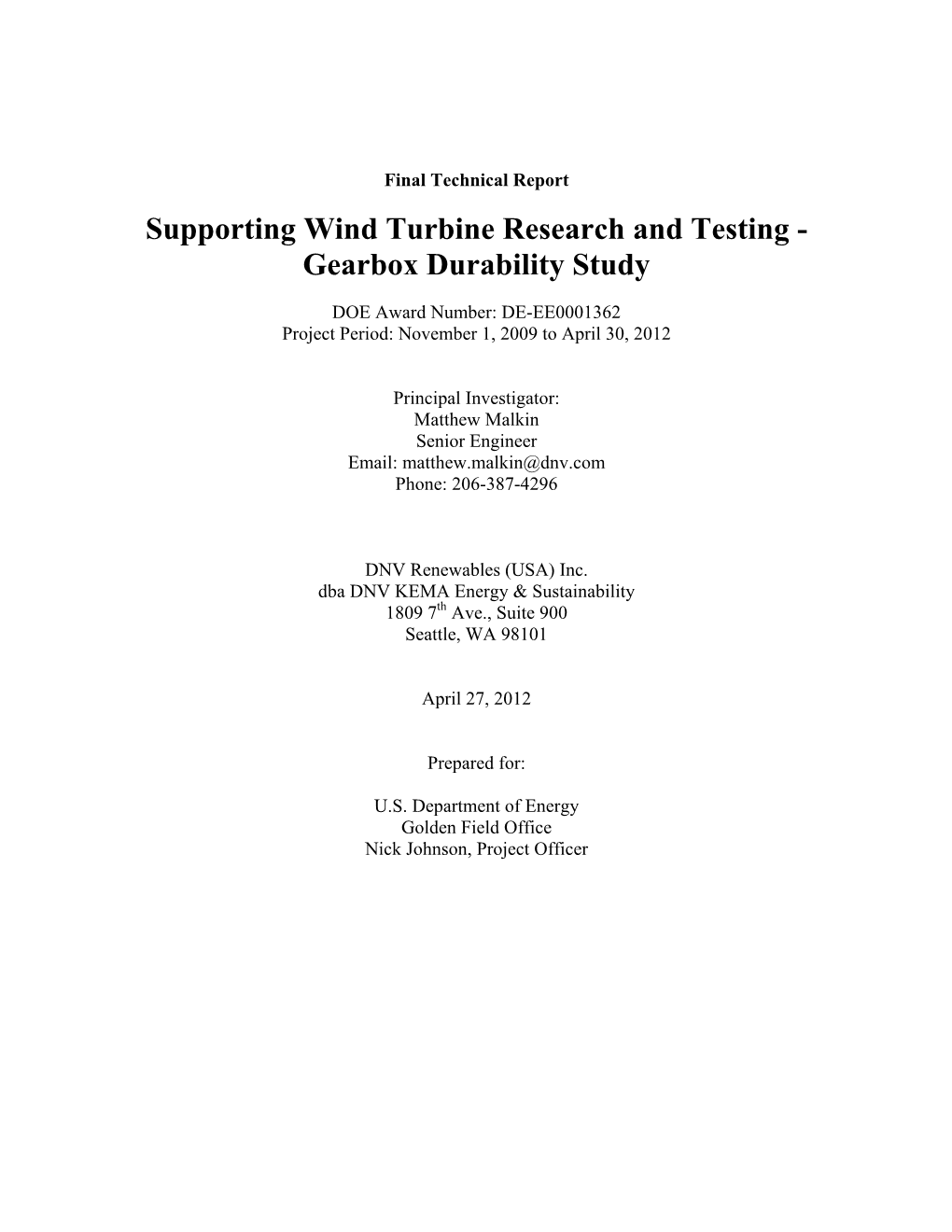 Supporting Wind Turbine Research and Testing - Gearbox Durability Study