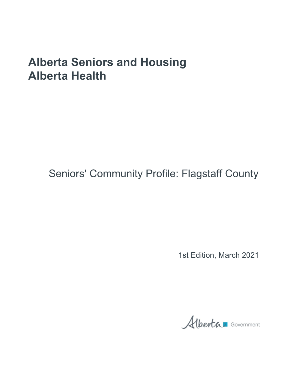 Seniors' Community Profile: Flagstaff County