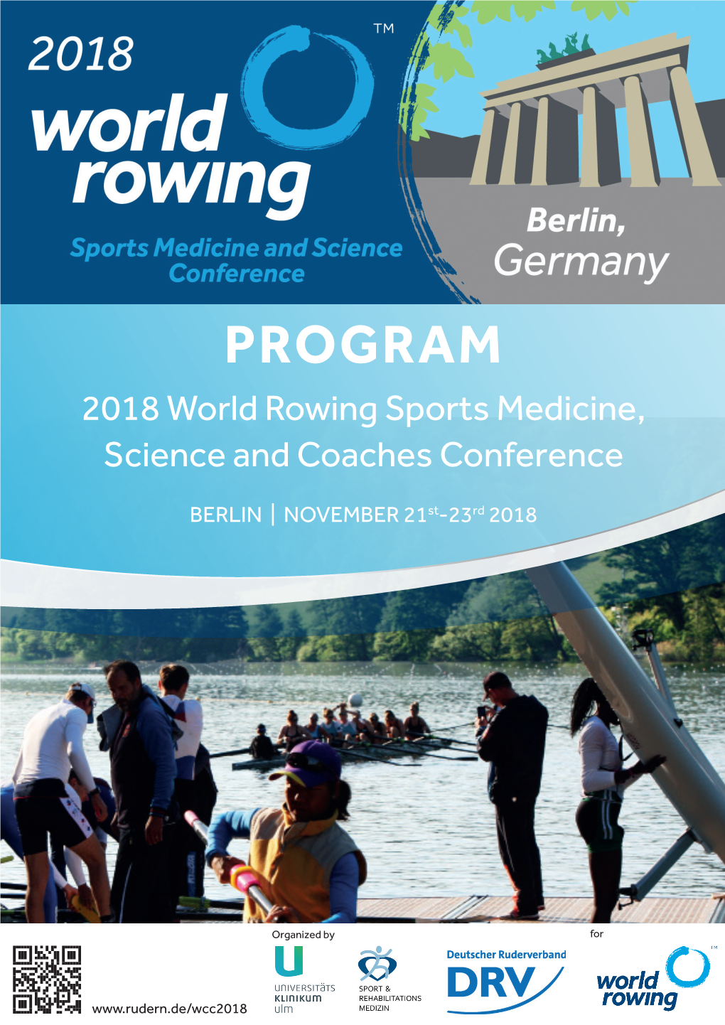 PROGRAM 2018 World Rowing Sports Medicine, Science and Coaches Conference