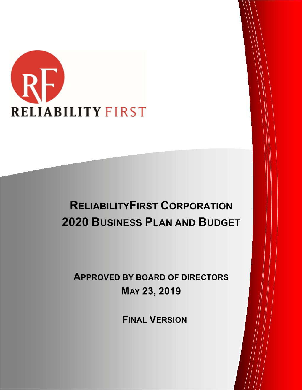 Reliabilityfirst Corporation 2020 Business Plan and Budget