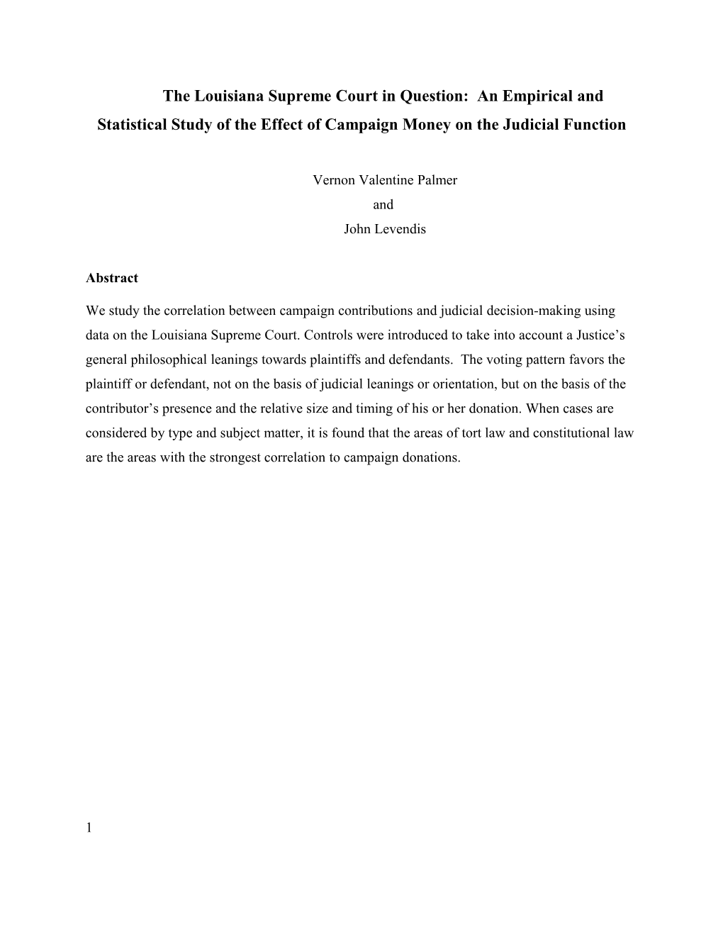 The Louisiana Supreme Court in Question: an Empirical and Statistical Study of the Effect