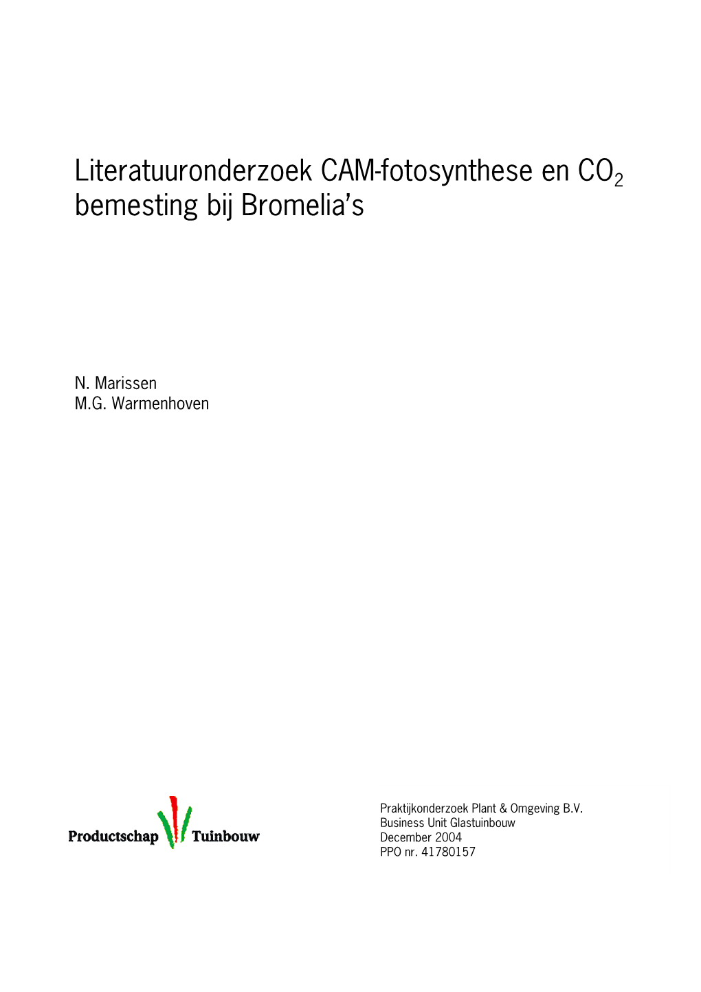 Literatuuronderzoek CAM-Fotosynthese En CO2 Bemesting Bij Bromelia's