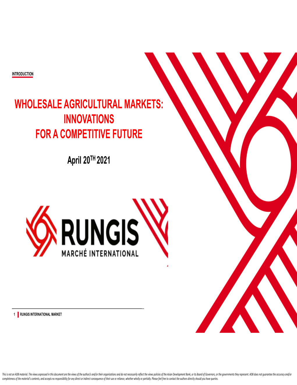 Wholesale Agricultural Markets: Innovations for a Competitive Future