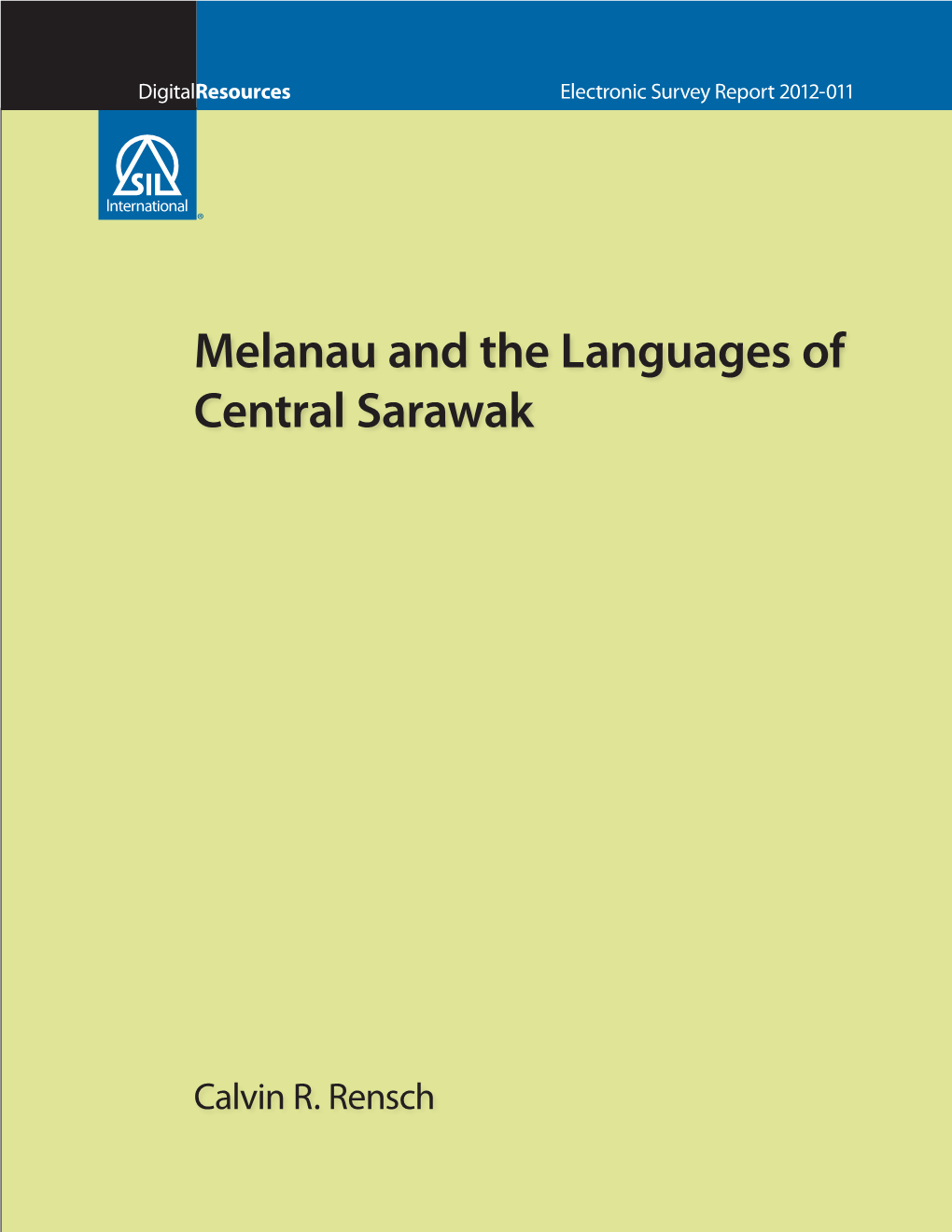 Melanau and the Languages of Central Sarawak