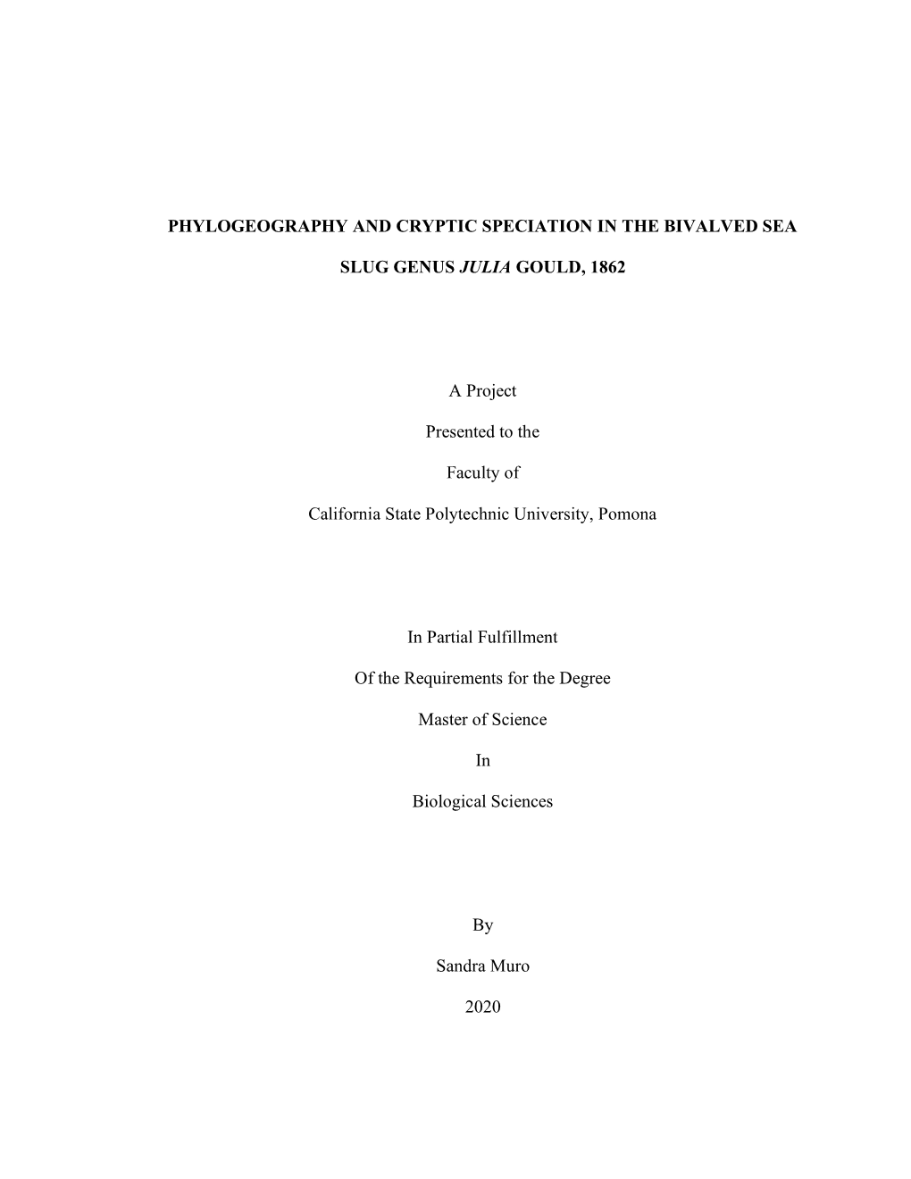 Phylogeography and Cryptic Speciation in the Bivalved Sea