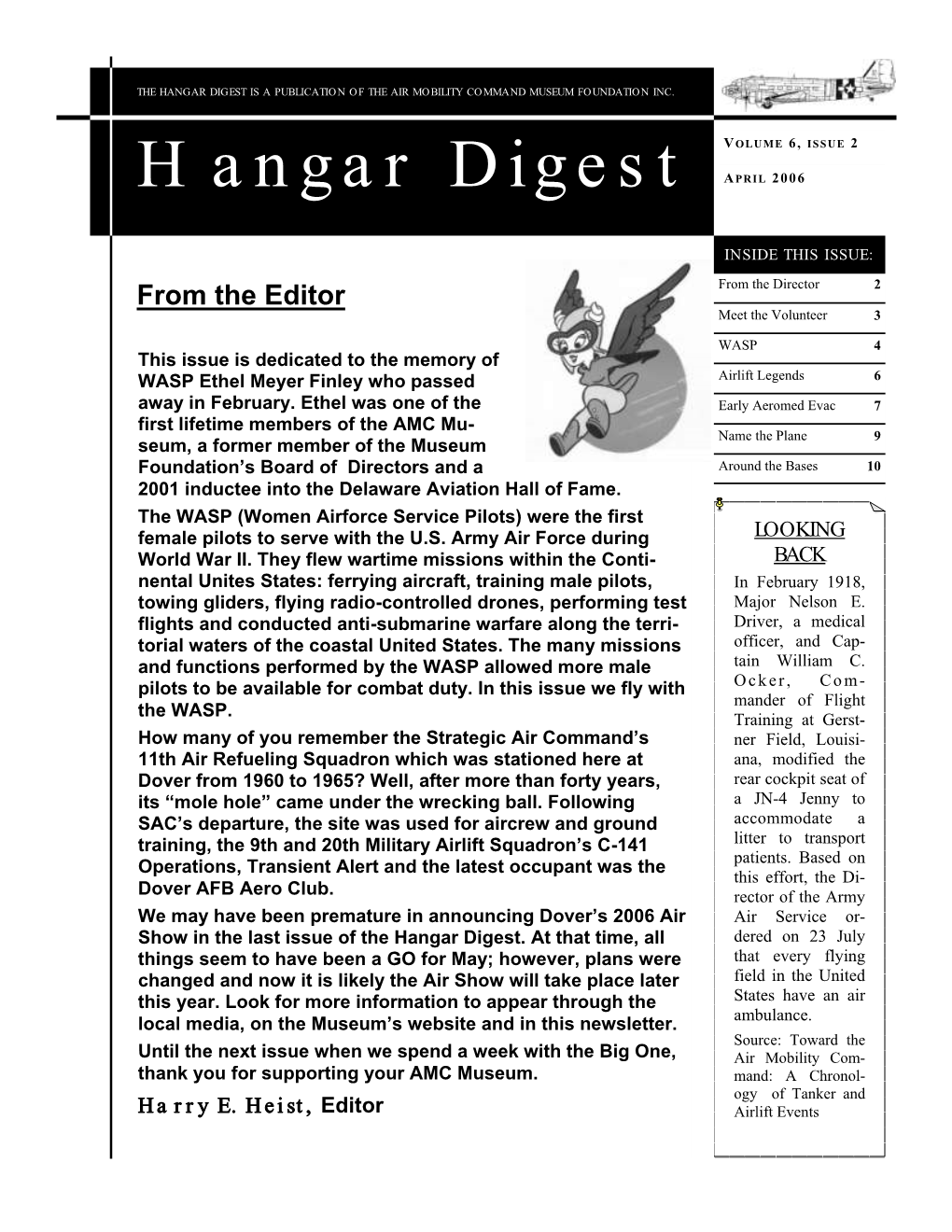 Hangar Digest Is a Publication of the Air Mobility Comma Nd Museum Foundation Inc