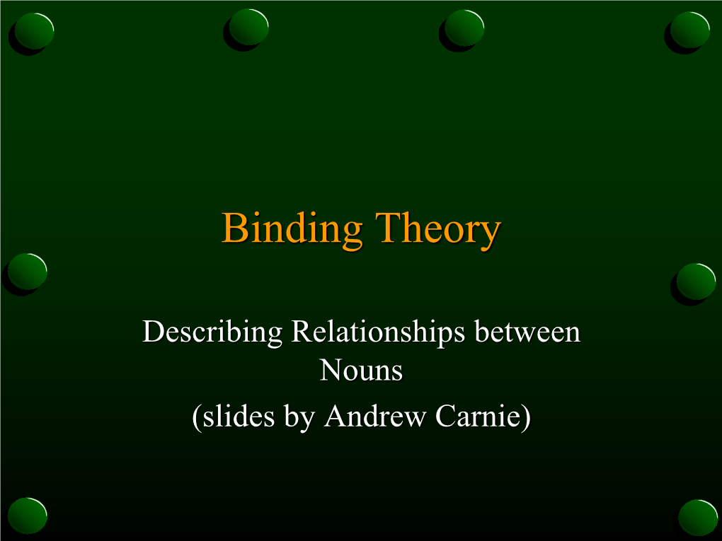 Binding Theory