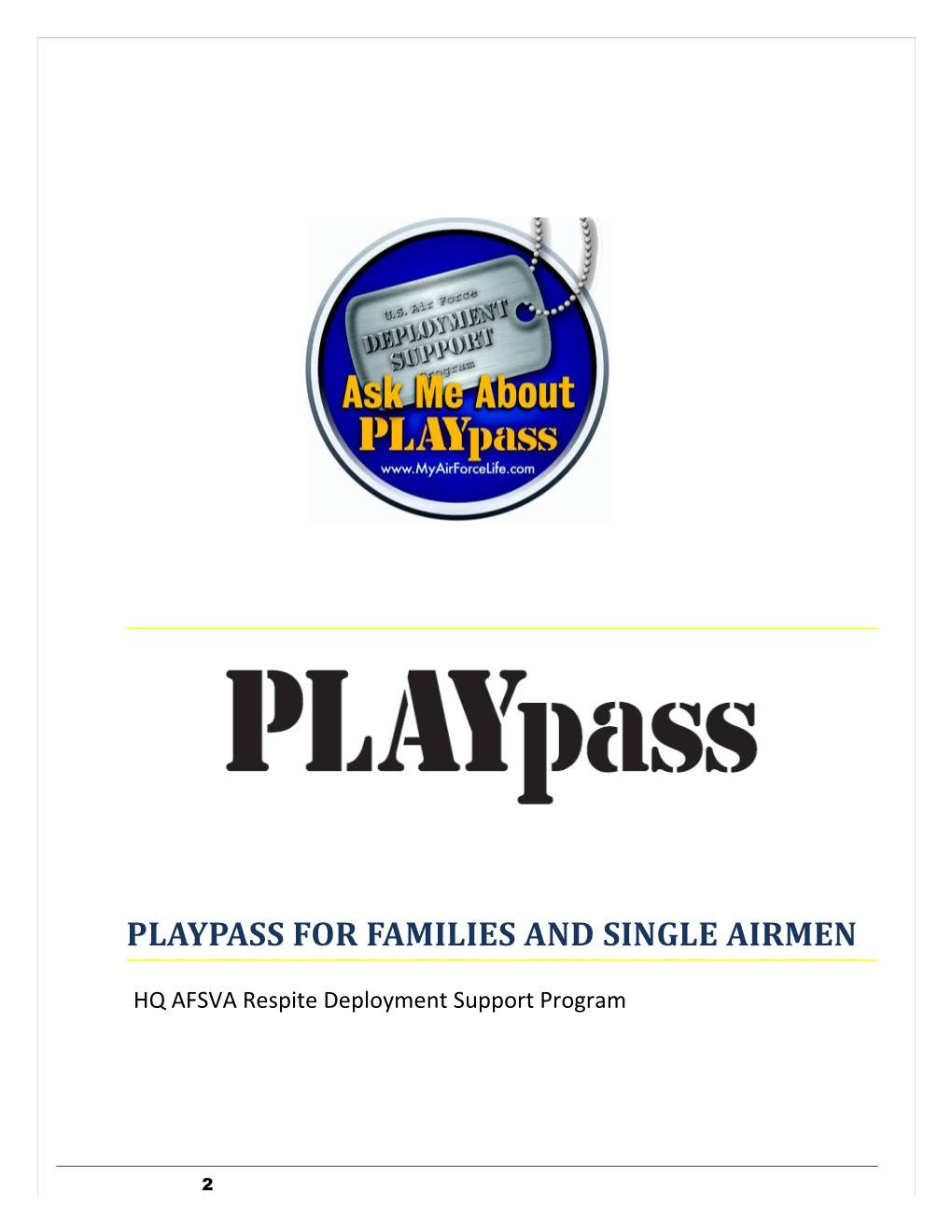 Playpass for Families and Single Airmen