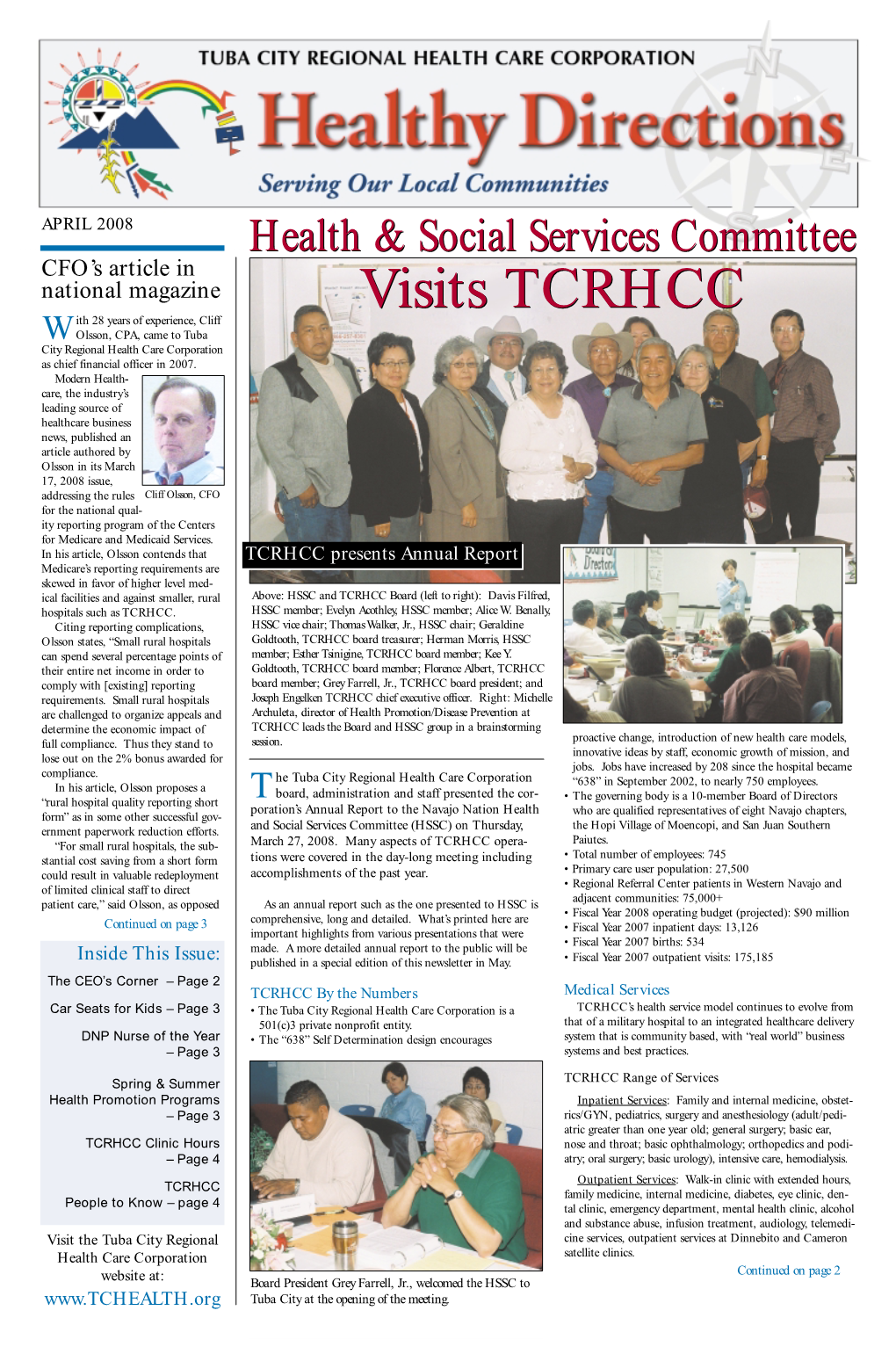 The Tuba City Regional Health Care Corporation Is a TCRHCC’S Health Service Model Continues to Evolve from 501(C)3 Private Nonprofit Entity