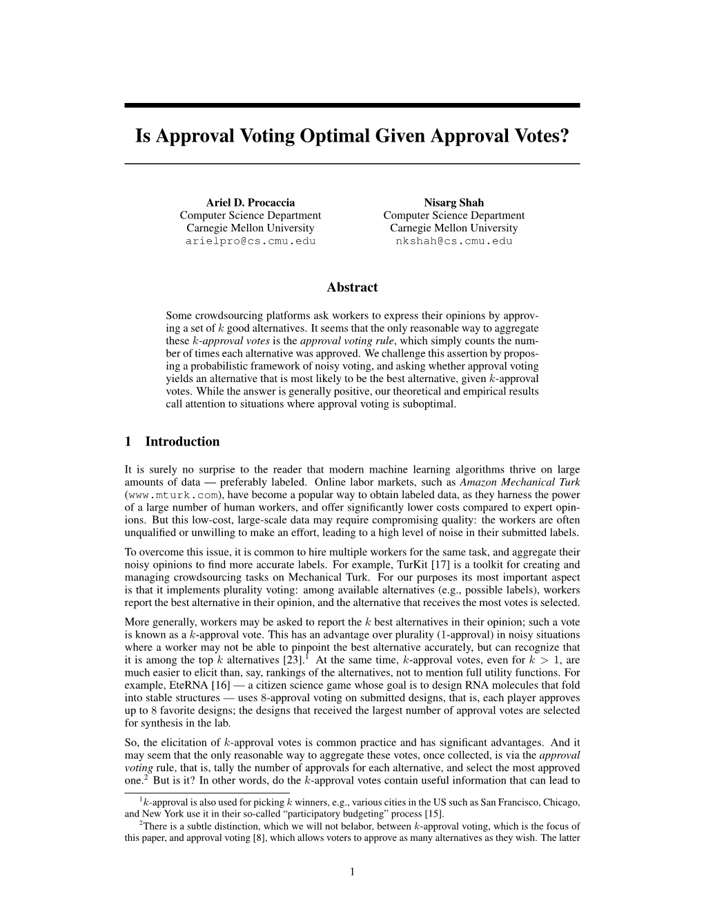 Is Approval Voting Optimal Given Approval Votes?