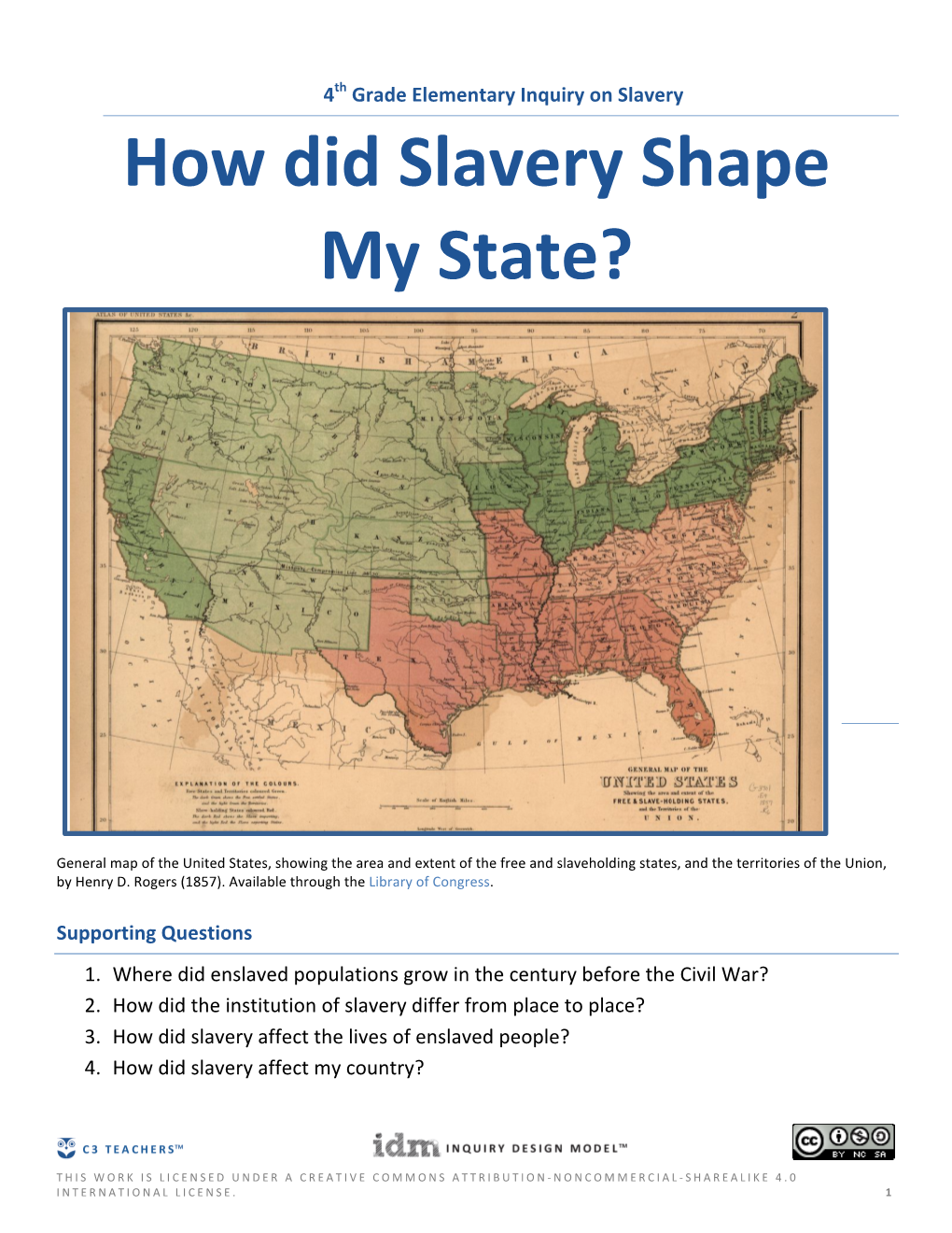 How Did Slavery Shape My State?