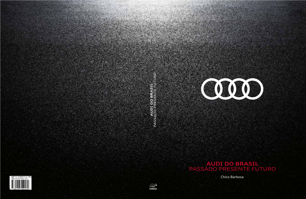 Audi Do Brasil Passado Presente Futuro