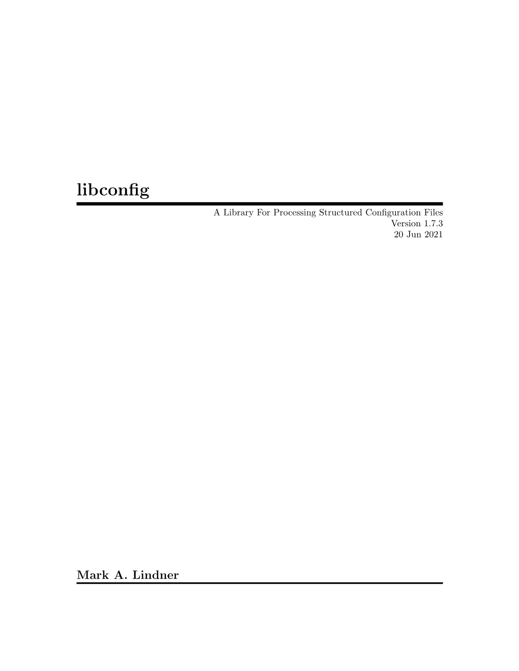 Libconfig a Library for Processing Structured Configuration Files Version 1.7.3 20 Jun 2021