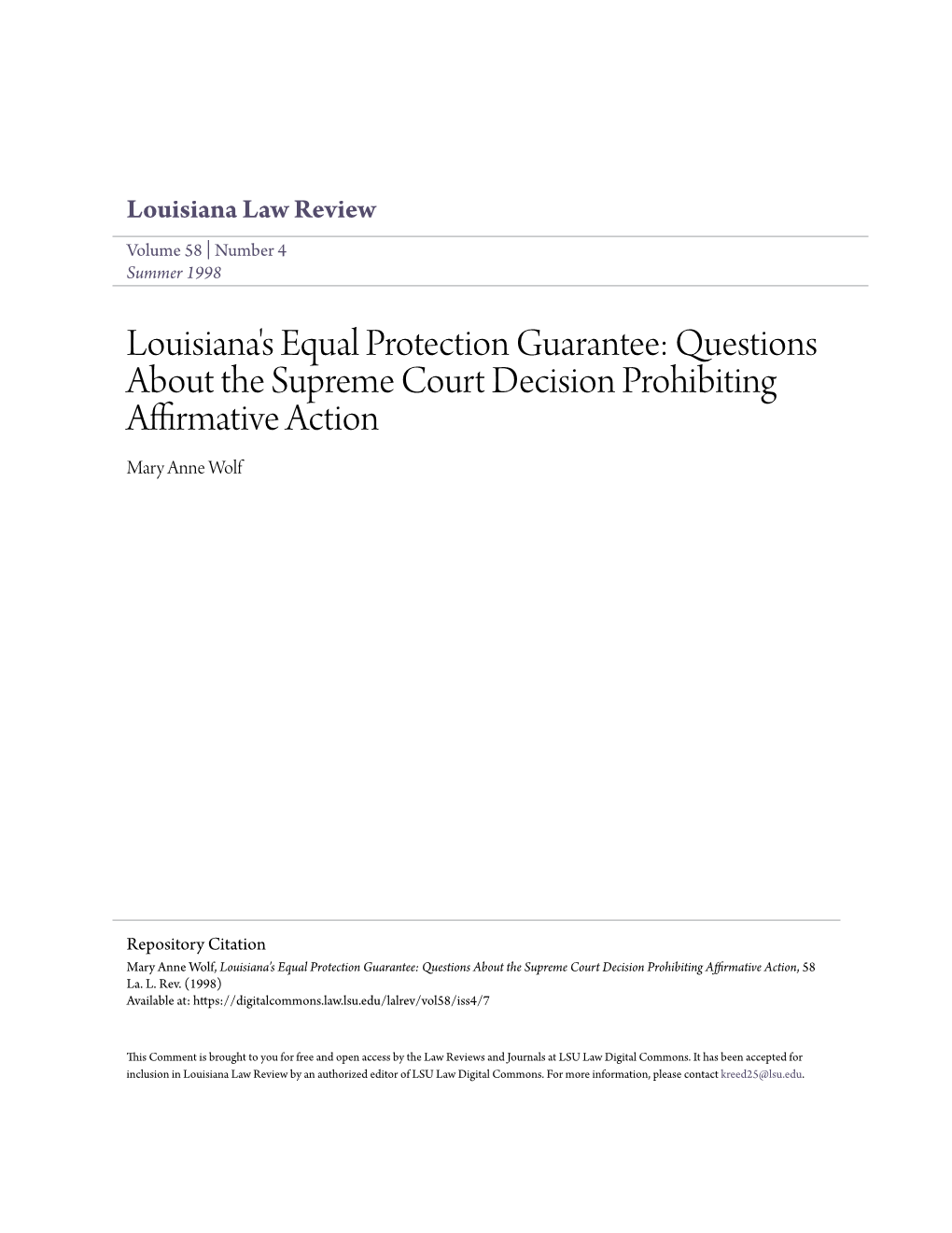 Louisiana's Equal Protection Guarantee: Questions About the Supreme Court Decision Prohibiting Affirmative Action Mary Anne Wolf