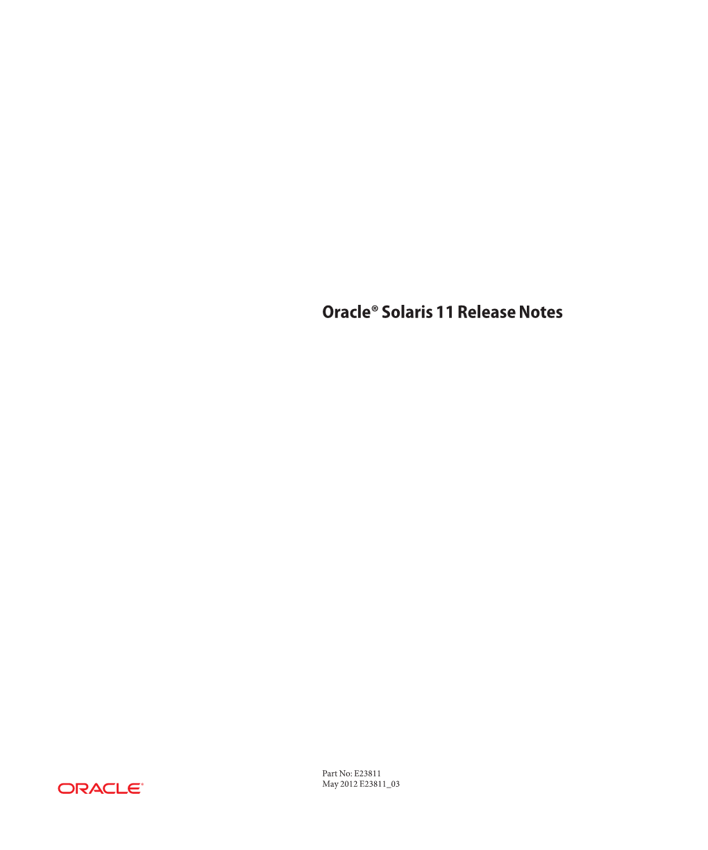 Oracle Solaris 11 Release Notes • May 2012 E23811 03 Contents