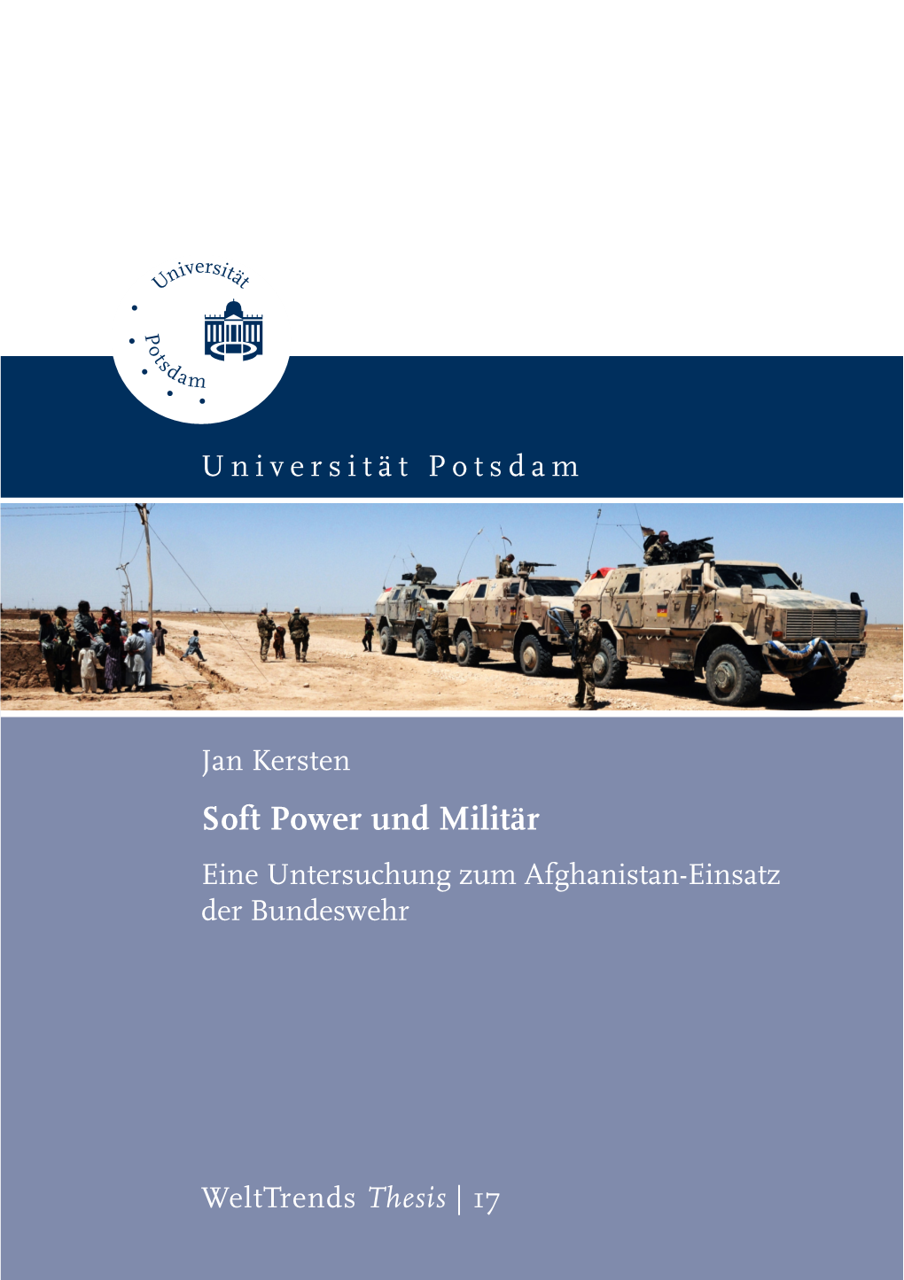Soft Power Und Militär : Eine Untersuchung Zum Afghanistan