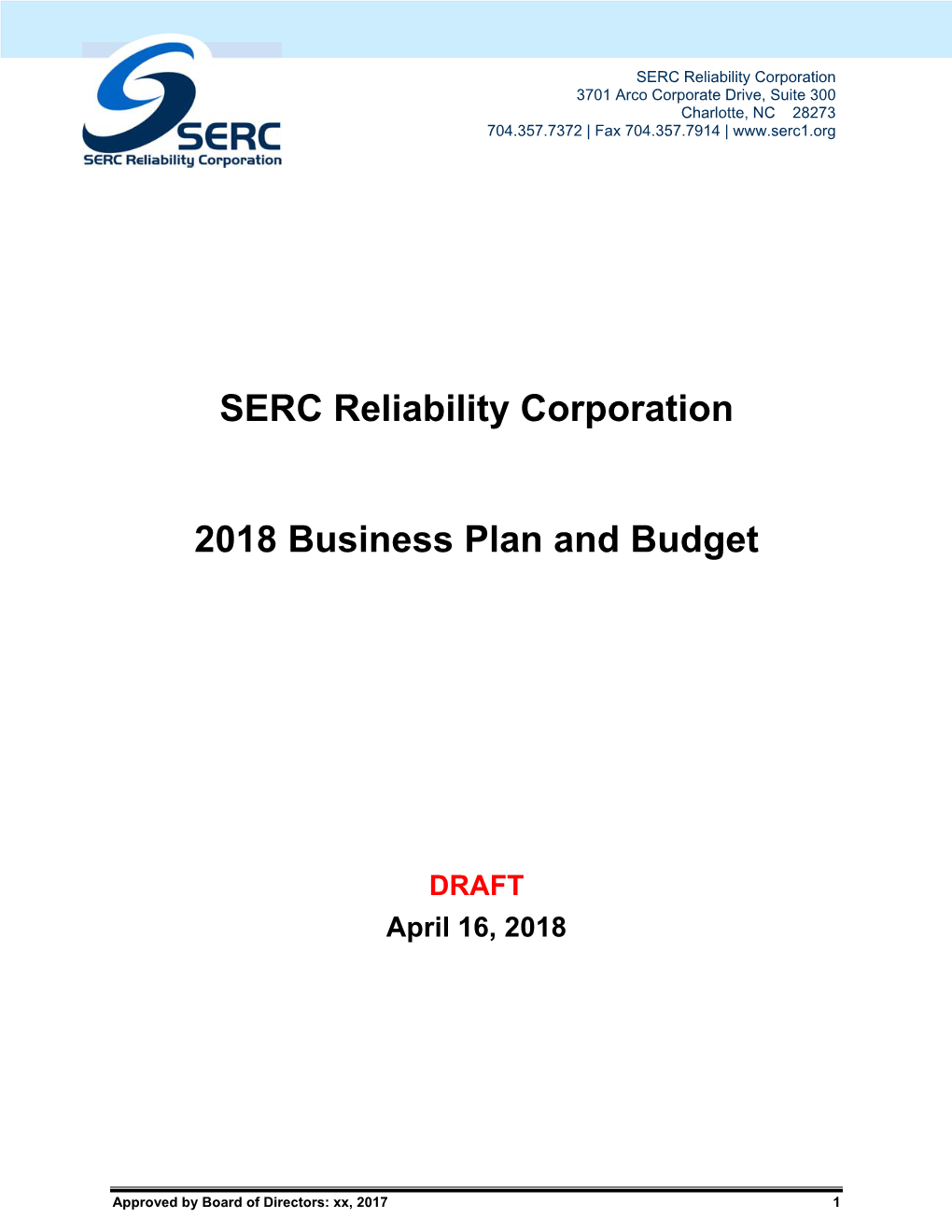 SERC Reliability Corporation 2018 Business Plan and Budget