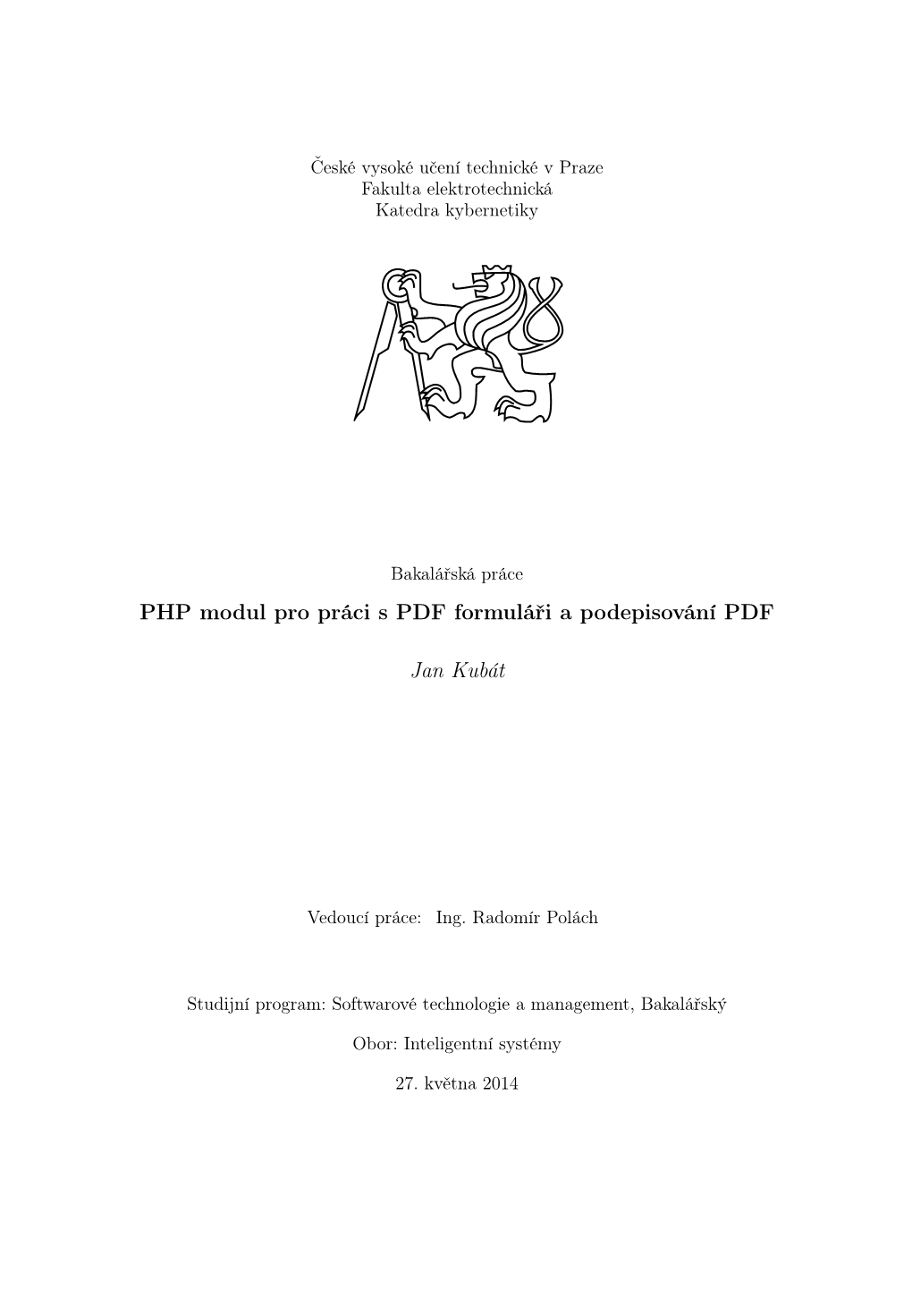 PHP Modul Pro Práci S PDF Formuláři a Podepisování PDF Jan Kubát