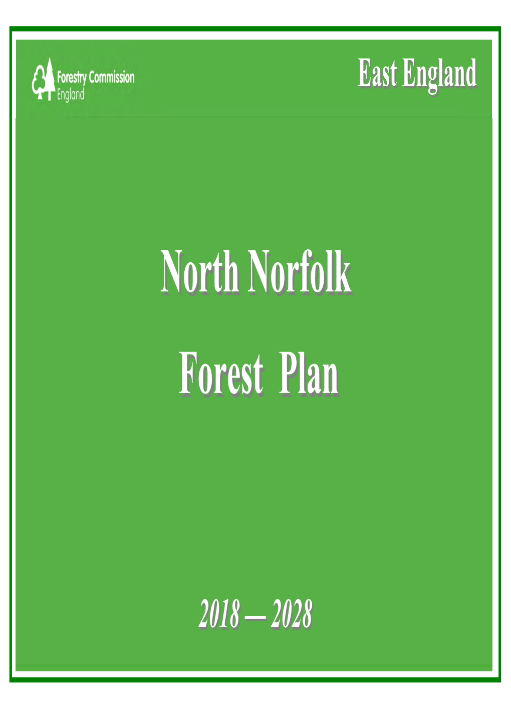 North Norfolk Forest Plan 2018