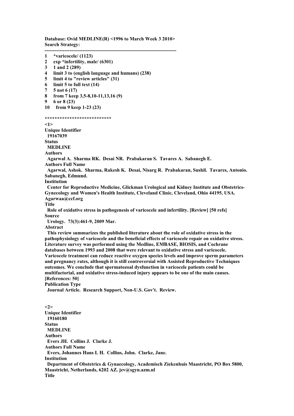 Database: Ovid MEDLINE(R) 1996 to March Week 3 2010