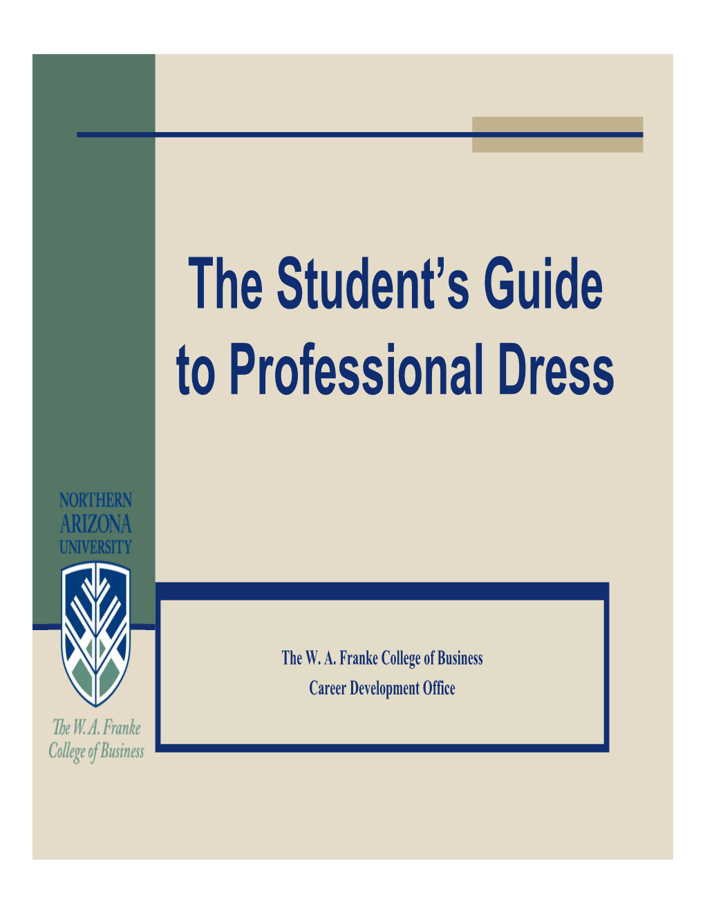 The Student's Guide to Professional Dress