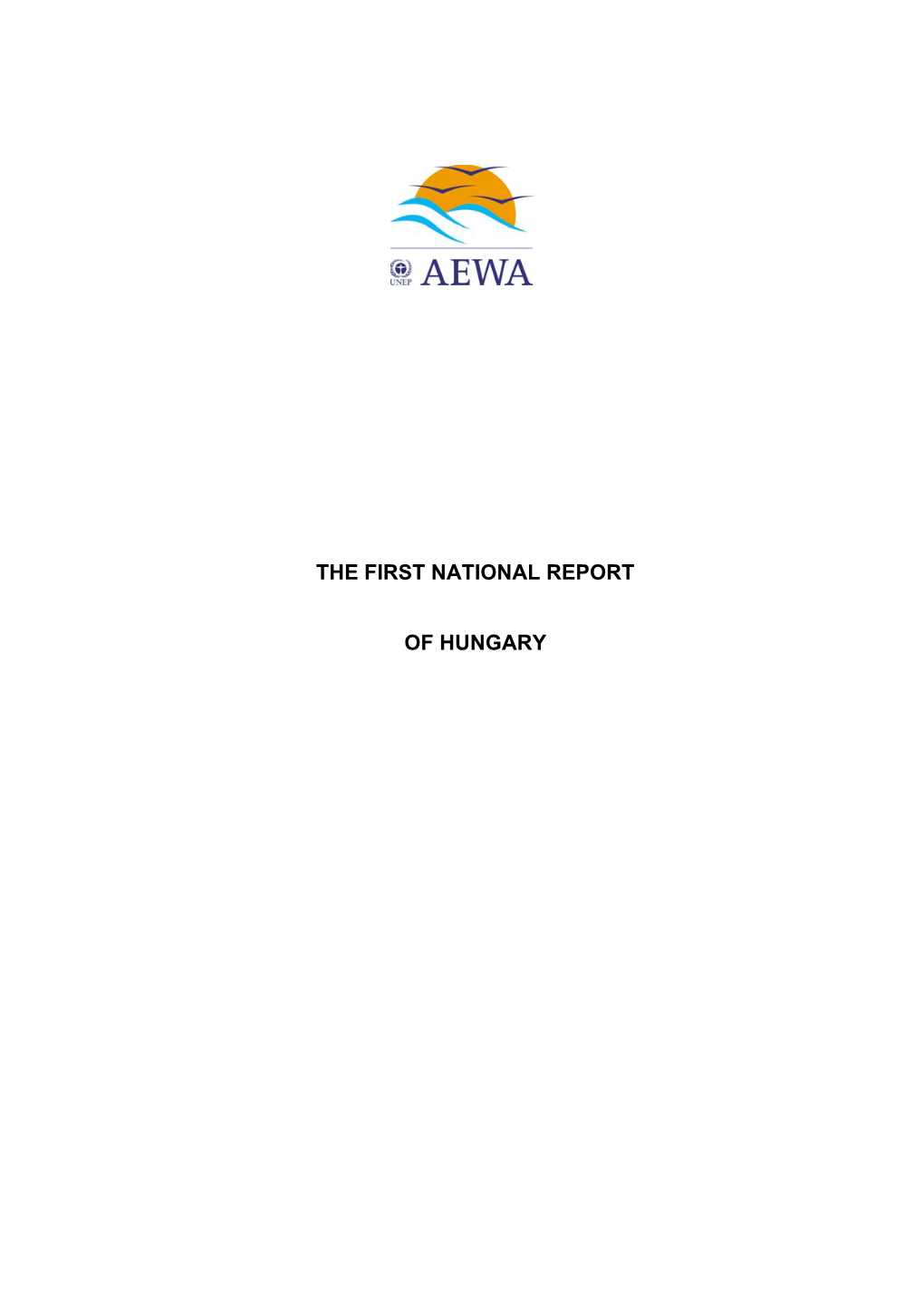 The First National Report of Hungary