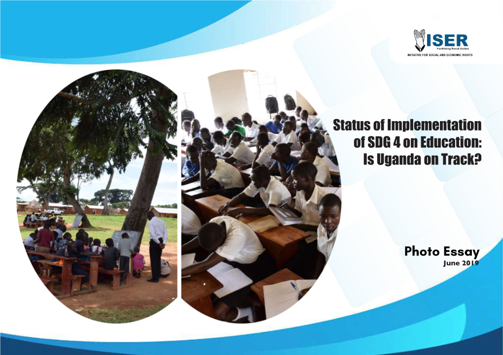Status of Implementation of SDG 4 on Education: Is Uganda on Track?