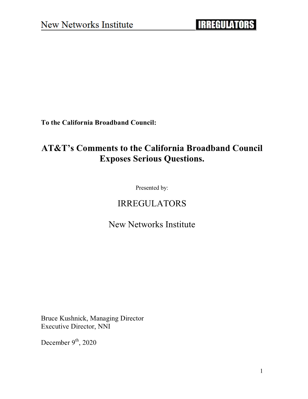 AT&T's Comments to the California Broadband Council Exposes