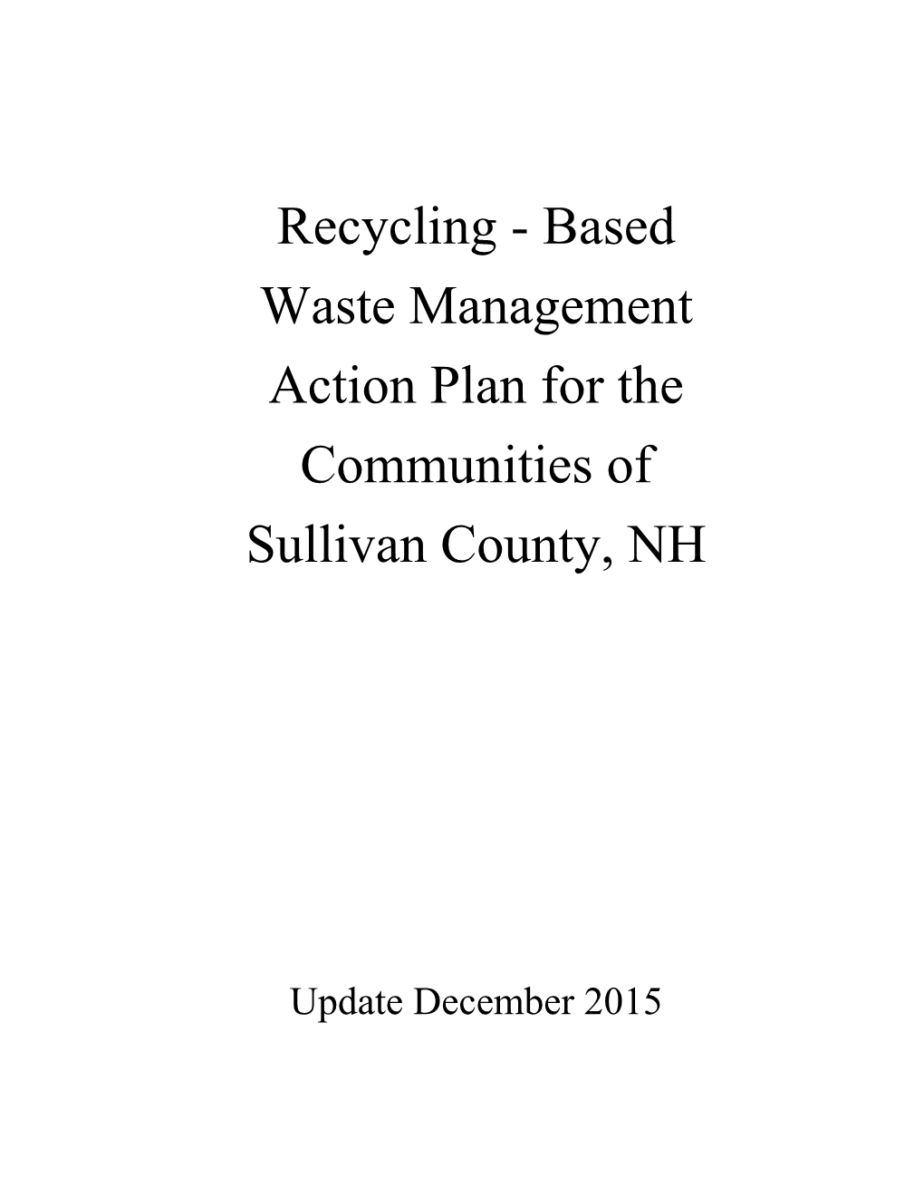 Waste Management Action Plan for the Communities of Sullivan County, NH