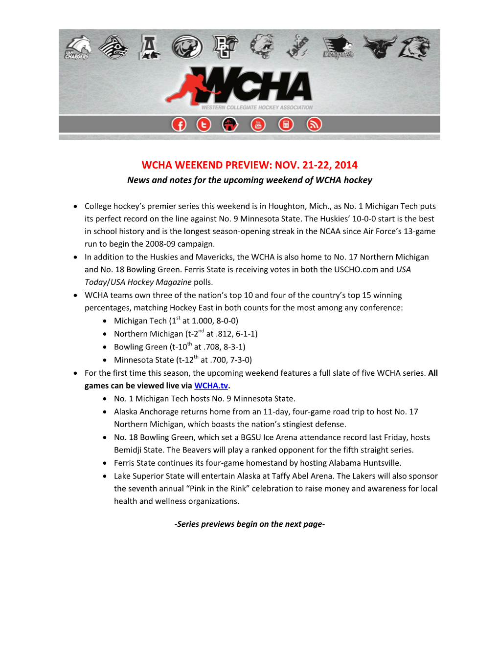 WCHA WEEKEND PREVIEW: NOV. 21-22, 2014 News and Notes for the Upcoming Weekend of WCHA Hockey