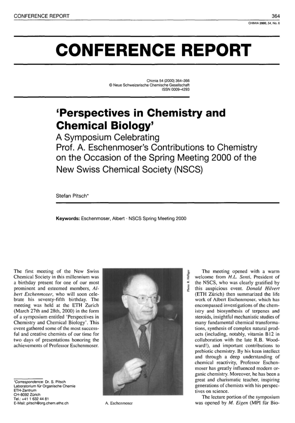 Perspectives in Chemistry and Chemical Biology' a Symposium Celebrating Prof